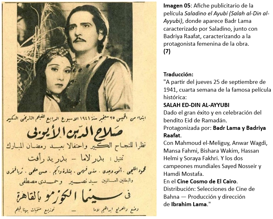 Imagen 05: Afiche publicitario de la película Saladino el Ayubí (Salah al-Din al-Ayyubi), donde aparece Badr Lama caracterizado por Saladino, junto con Badriya Raafat, caracterizando a la protagonista femenina de la obra